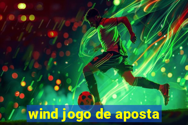 wind jogo de aposta